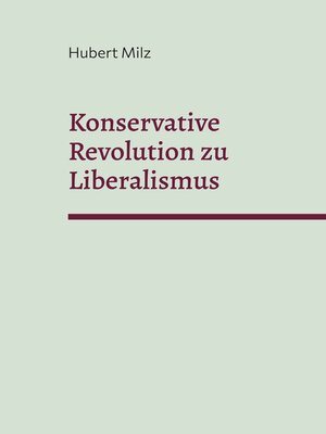 cover image of Konservative Revolution zu Liberalismus